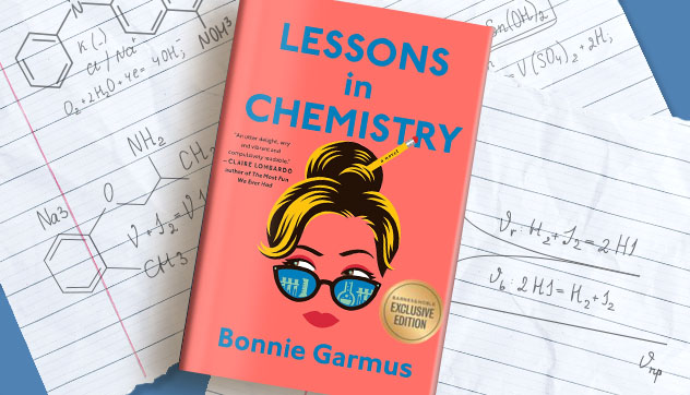 Embracing The Unconventional: Lessons in Chemistry by Bonnie&nbsp;Garmus